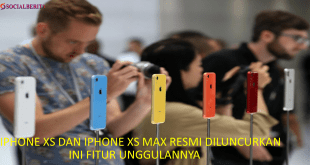 IPhone XS Dan IPhone XS Max Resmi Diluncurkan, Ini Fitur Unggulannya