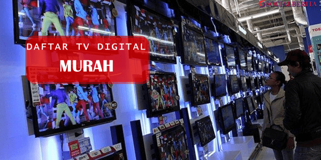 TV Digital Murah Harga Rp 2 Jutaan Terbaru Agustus 2021