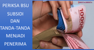 Periksa BSU Subsidi dan tanda-tanda menjadi penerima