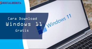 Begina Cara Download Windows 11 Gratis Lengkap dengan Fiturnya