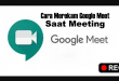 Begini Cara Merekam Google Meet saat Meeting dengan Mudah