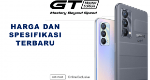 Harga dan Spesifikasi Terbaru Realme GT Master Edition