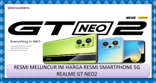 Resmi Meluncur Ini Harga Resmi Smartphone 5G Realme GT Neo2
