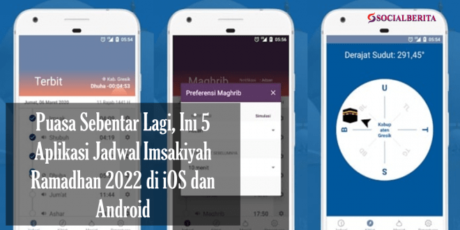 5 Aplikasi Jadwal Imsakiyah Ramadhan 2022 di iOS dan Android